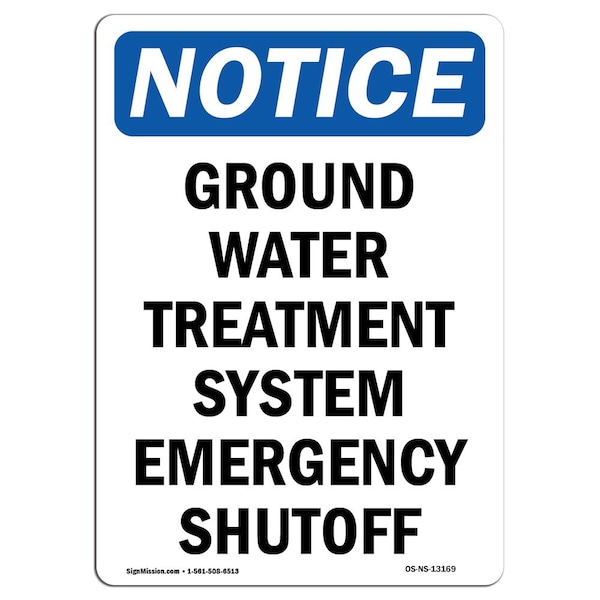 Safety Sign, OSHA Notice, 5" Height, Ground Water Treatment System Sign, Portrait, 10PK